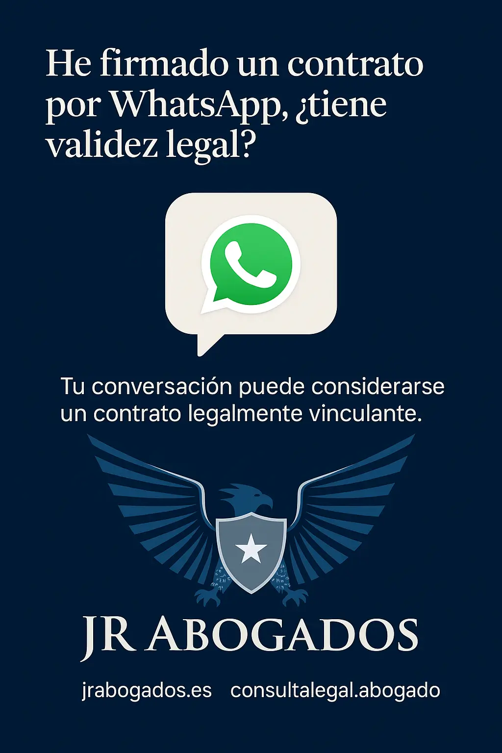 He firmado un contrato por WhatsApp, ¿tiene validez legal?