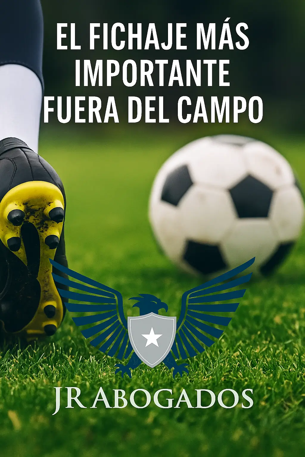 Abogados deportivos: el fichaje más importante fuera del campo