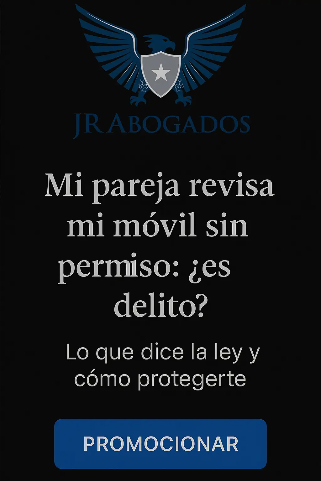 Mi pareja revisa mi móvil sin permiso: ¿es delito?