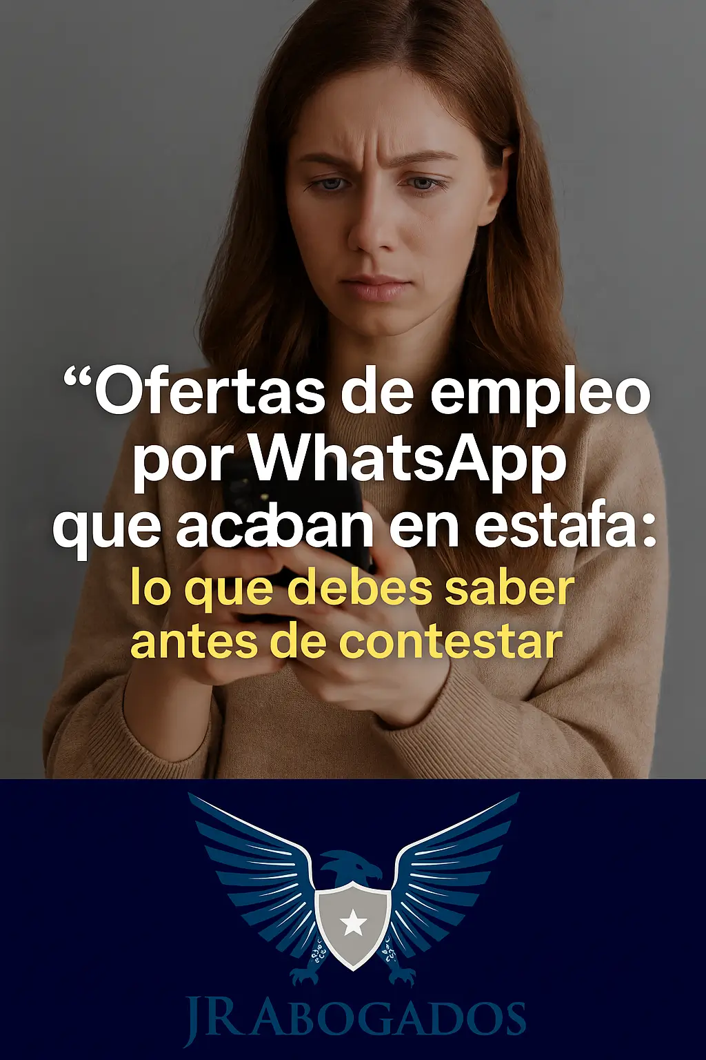 Ofertas de empleo por WhatsApp que acaban en estafa: lo que debes saber antes de contestar