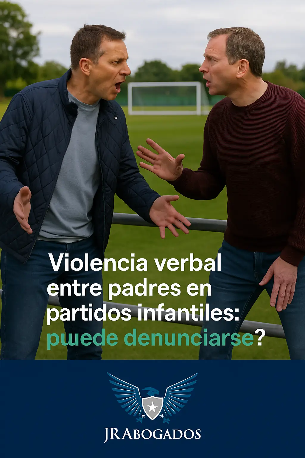 Violencia verbal entre padres en partidos infantiles: ¿puede denunciarse?