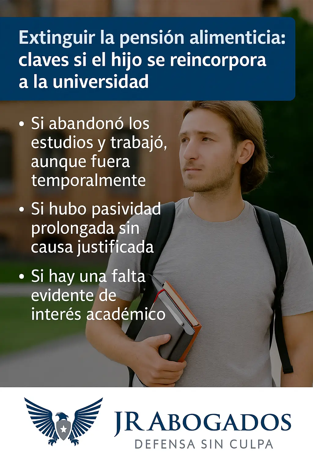 Extinguir la pensión alimenticia: claves si el hijo se reincorpora a la universidad